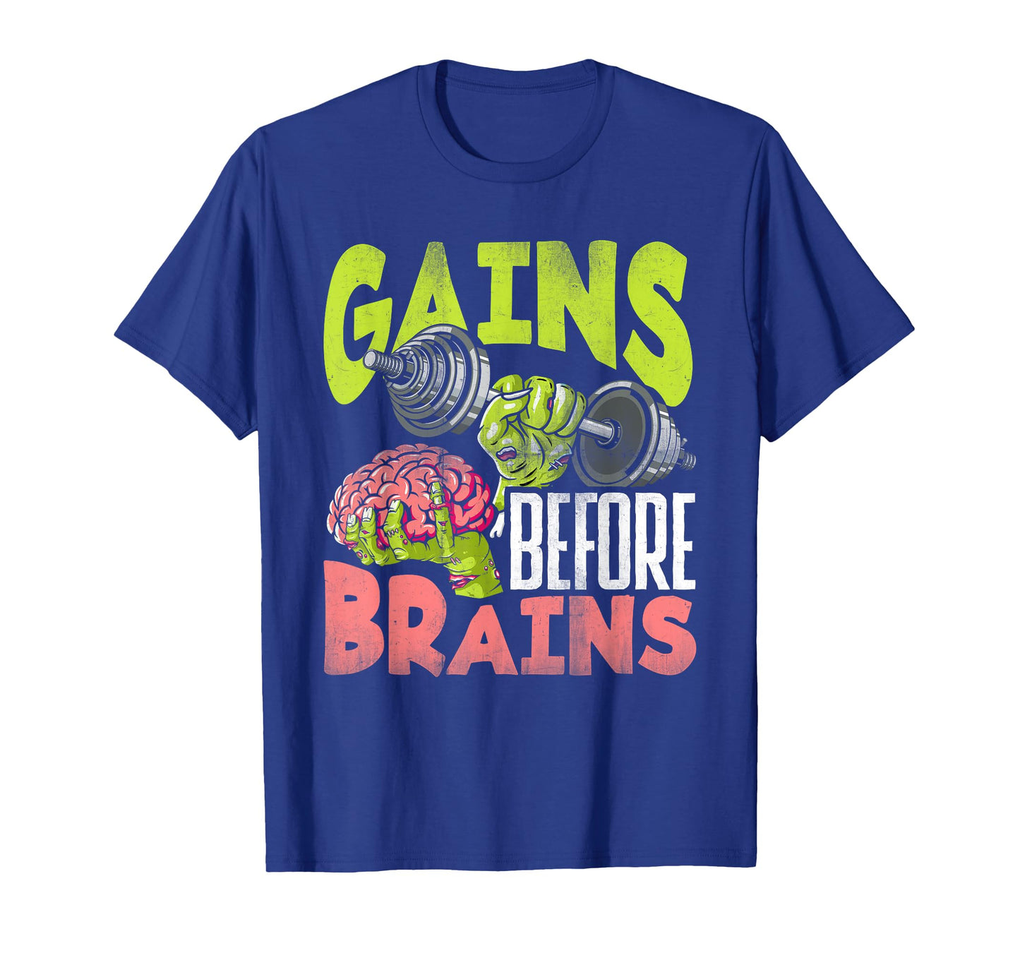 Halloween Workout Zombie Weightlifting Gains Before Brains T-Shirt