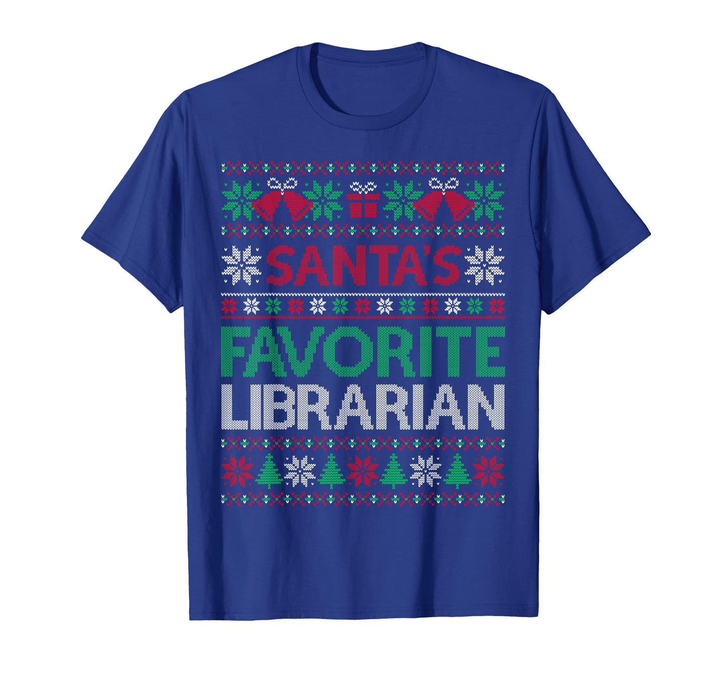 Santa Favorite Librarian Christmas Ugly Sweaters Family Xmas T-Shirt