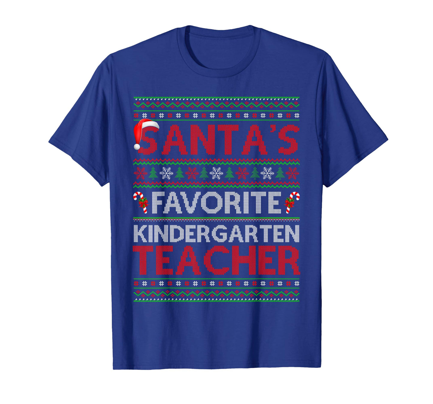 Santa Favorite Kindergarten Teacher Ugly Christmas Sweaters T-Shirt
