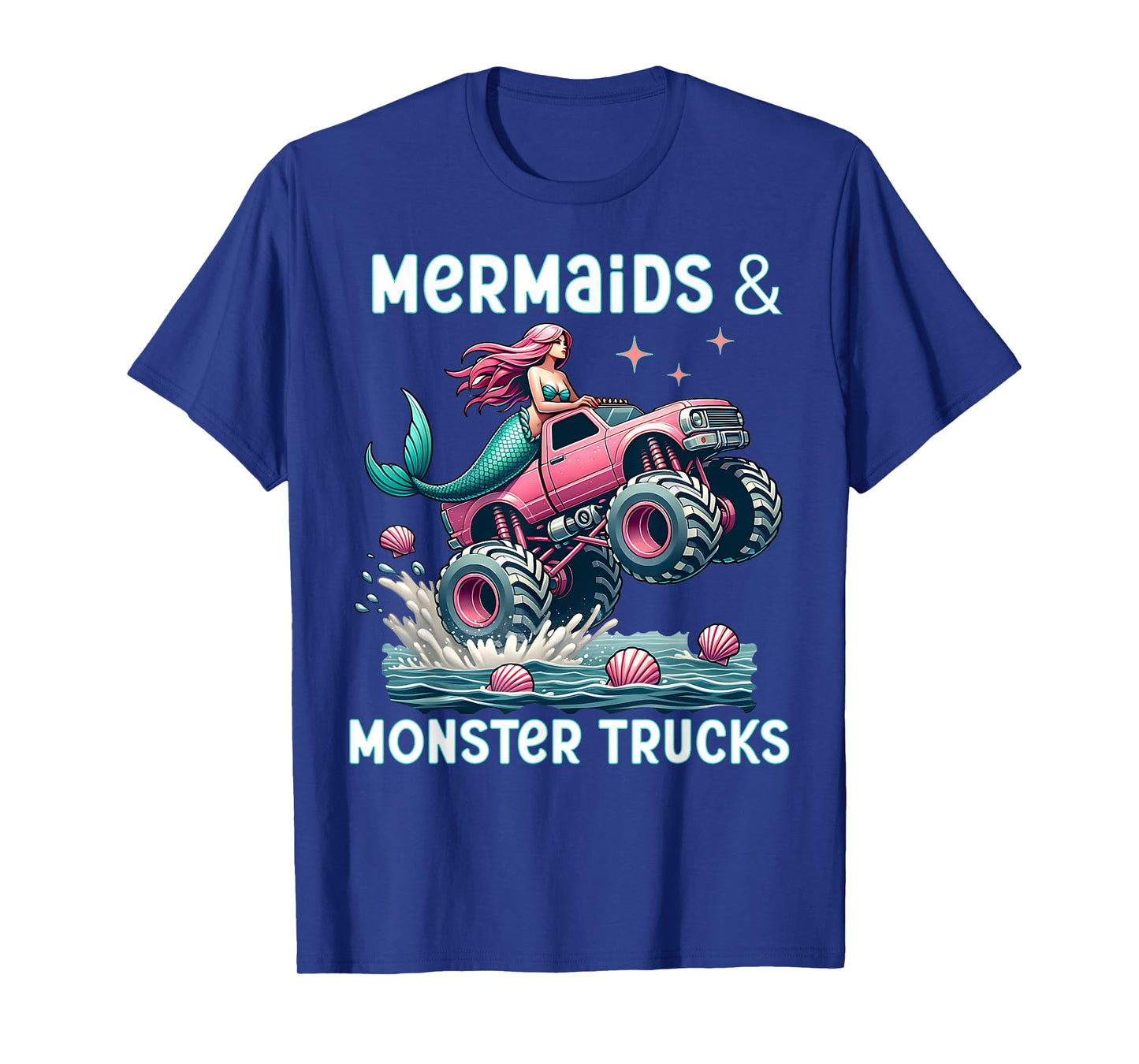 Mermaids And Monster Trucks Girls Monster Truck Show Party T-Shirt