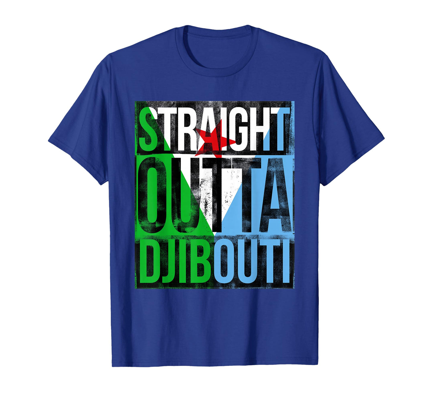 Straight Outta Djibouti Great Travel & Gift Idea T-Shirt T-Shirt