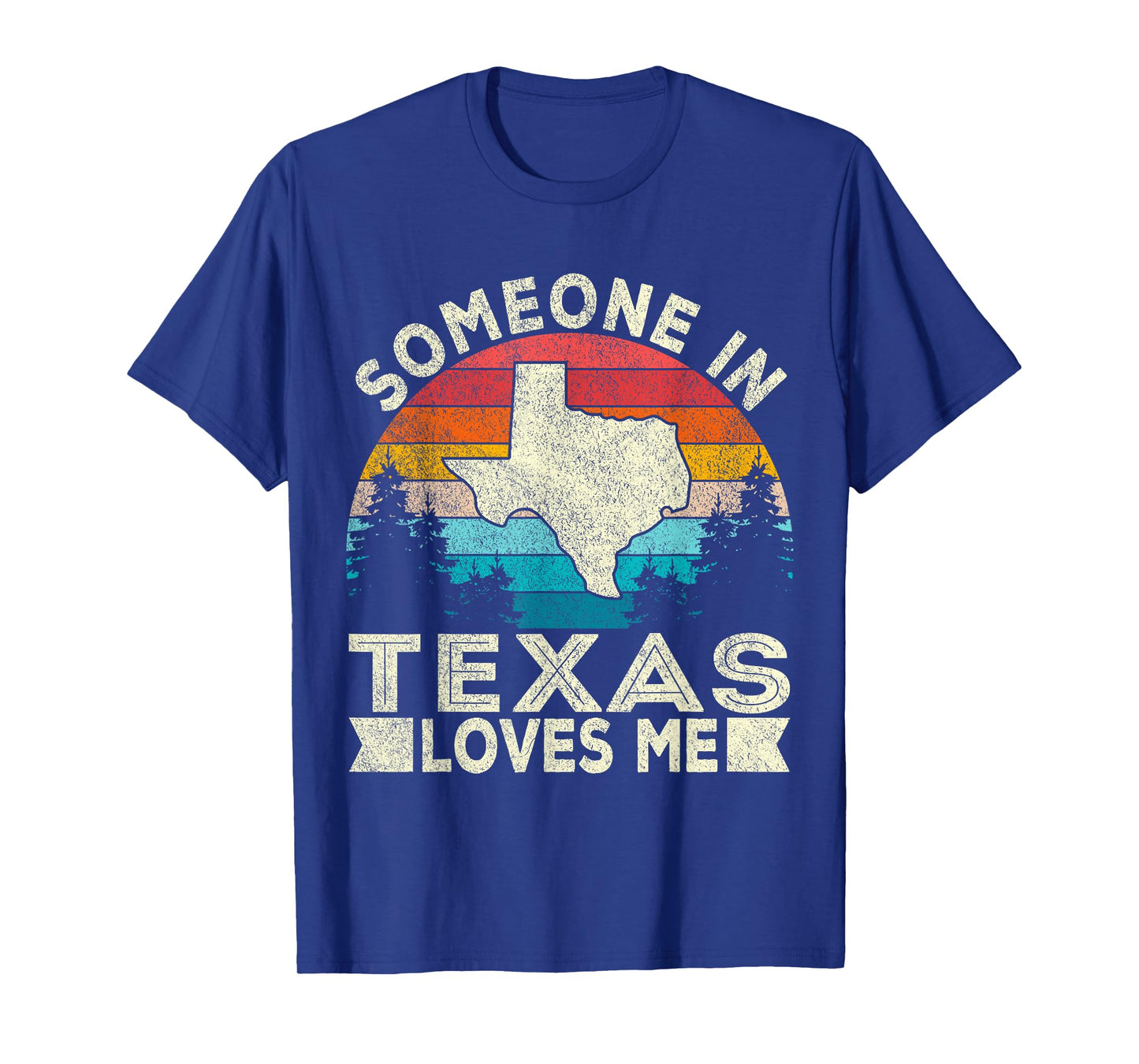 Someone in Texas Loves Me Retro Texas T-Shirt