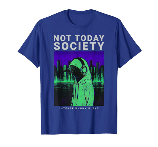 Urban NOT Today Society Phonk Retro City Moodwear Aesthetic T-Shirt