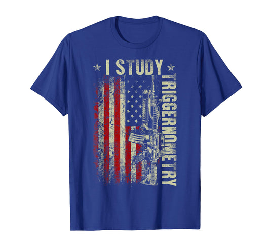 I Study Triggernometry Funny Pro Guns Trigonometry Math T-Shirt