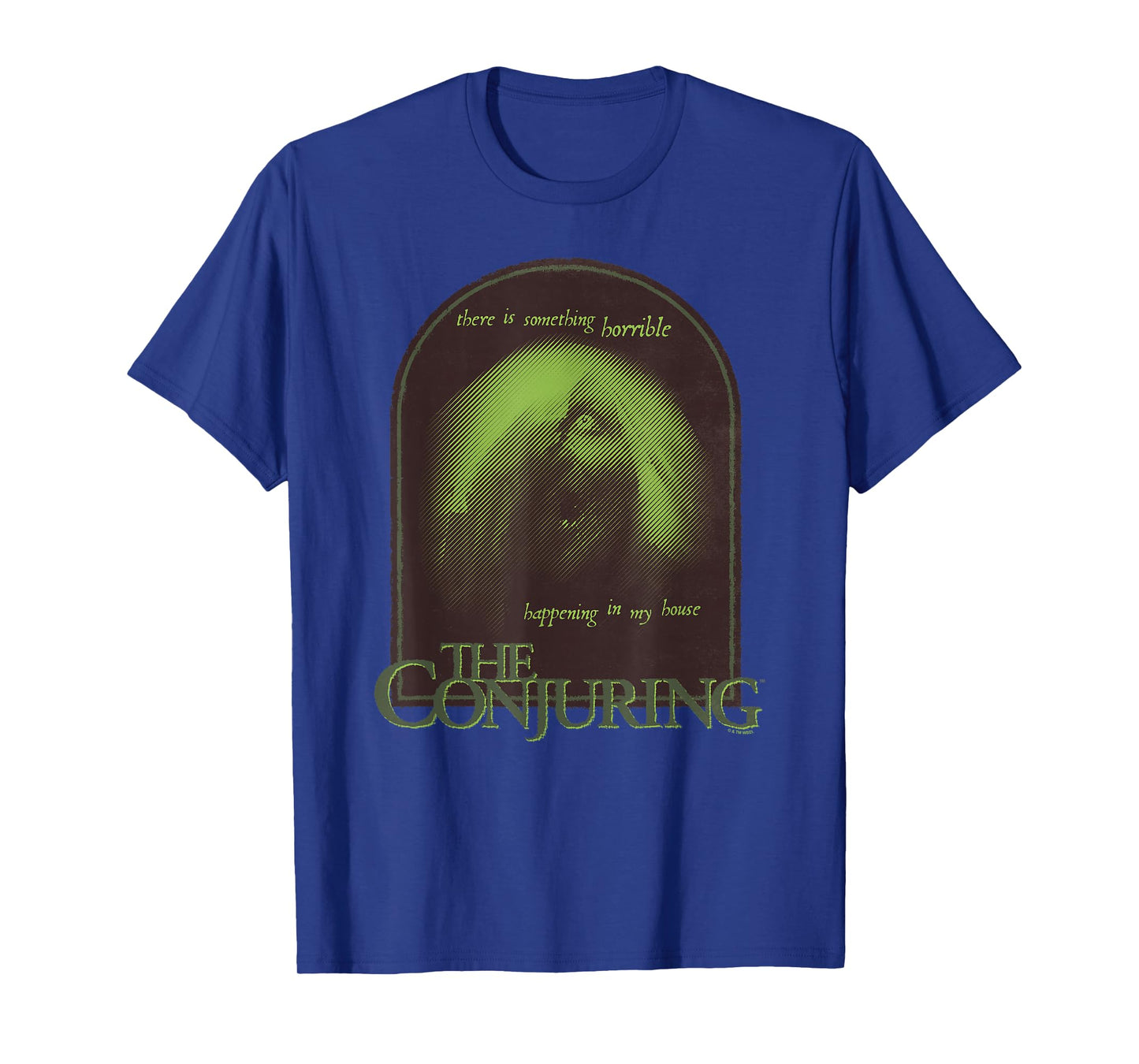 The Conjuring There's Something Horrible Happening Poster T-Shirt