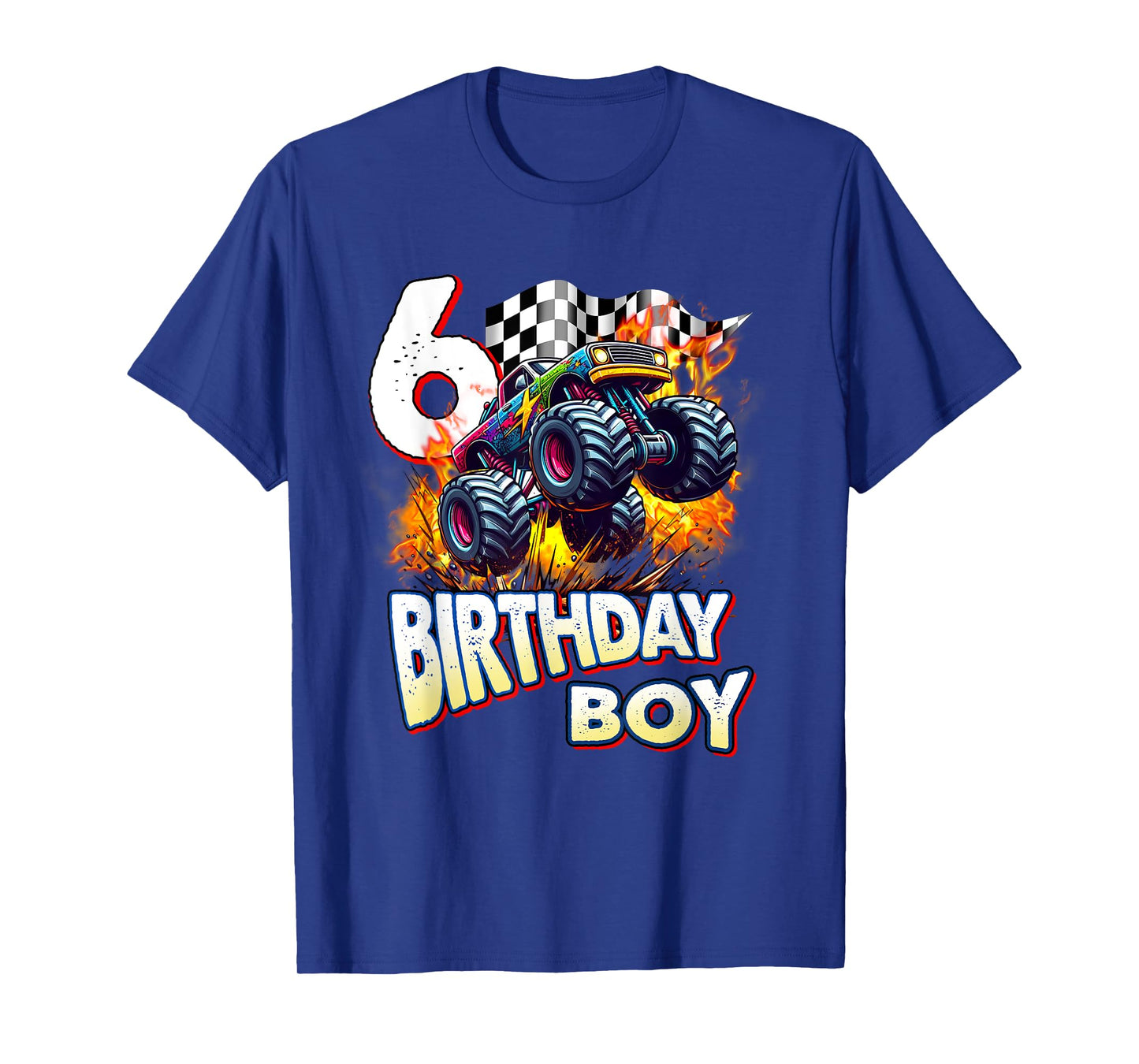 Birthday Monster Truck 6 Year Old Boys 6th Party Born 2019 T-Shirt