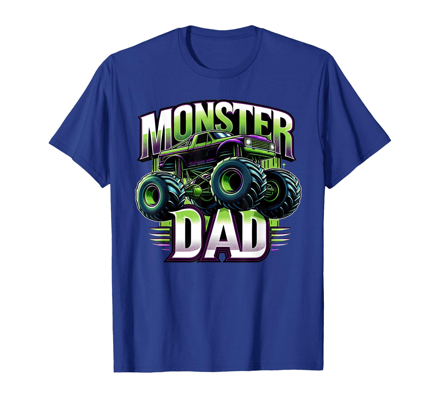 Monster Truck Race Racer Driver Dad Father's Day T-Shirt