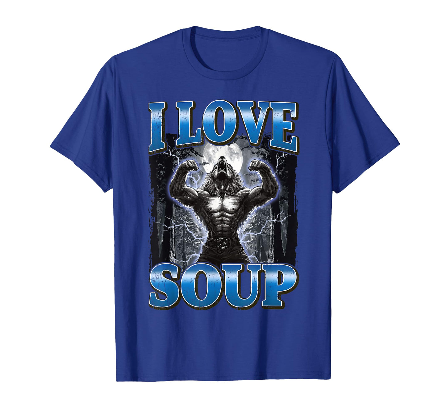 I Love Soup Werewolf T-Shirt