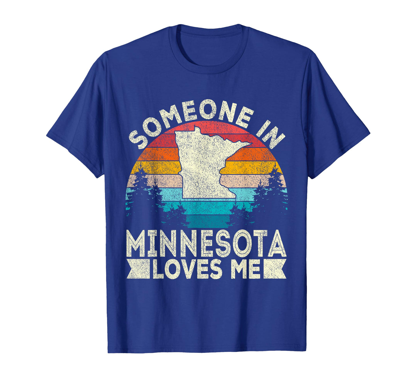 Someone in Minnesota Loves Me Retro Minnesota T-Shirt