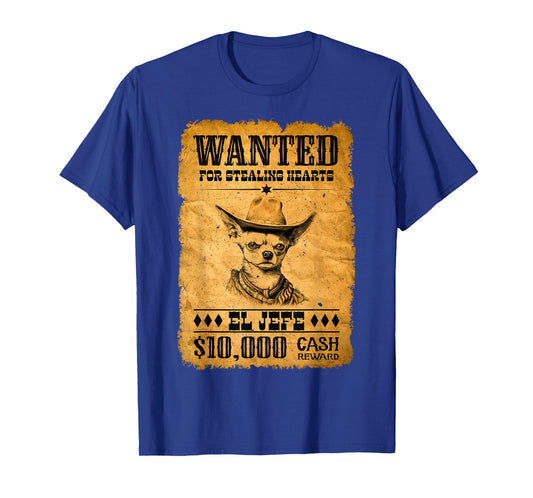 Funny Cute Chihuahua Wanted Poster Western Cowboy Chihuahua T-Shirt