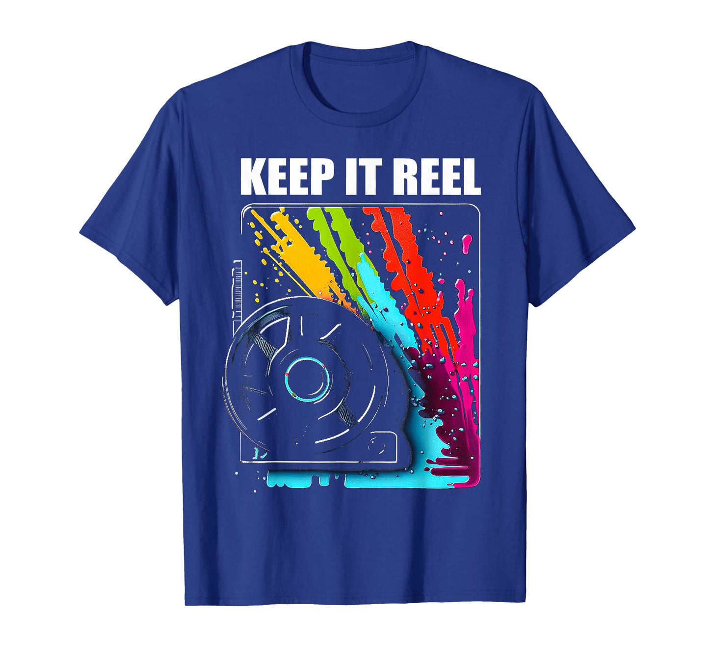 Keep It Reel for Film Fans, Film Students and Filmmakers T-Shirt