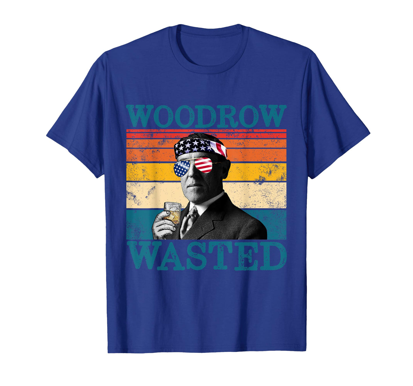 Woodrow Wasted Patriotic Retro Drinking President Wilson Women Men T-Shirt