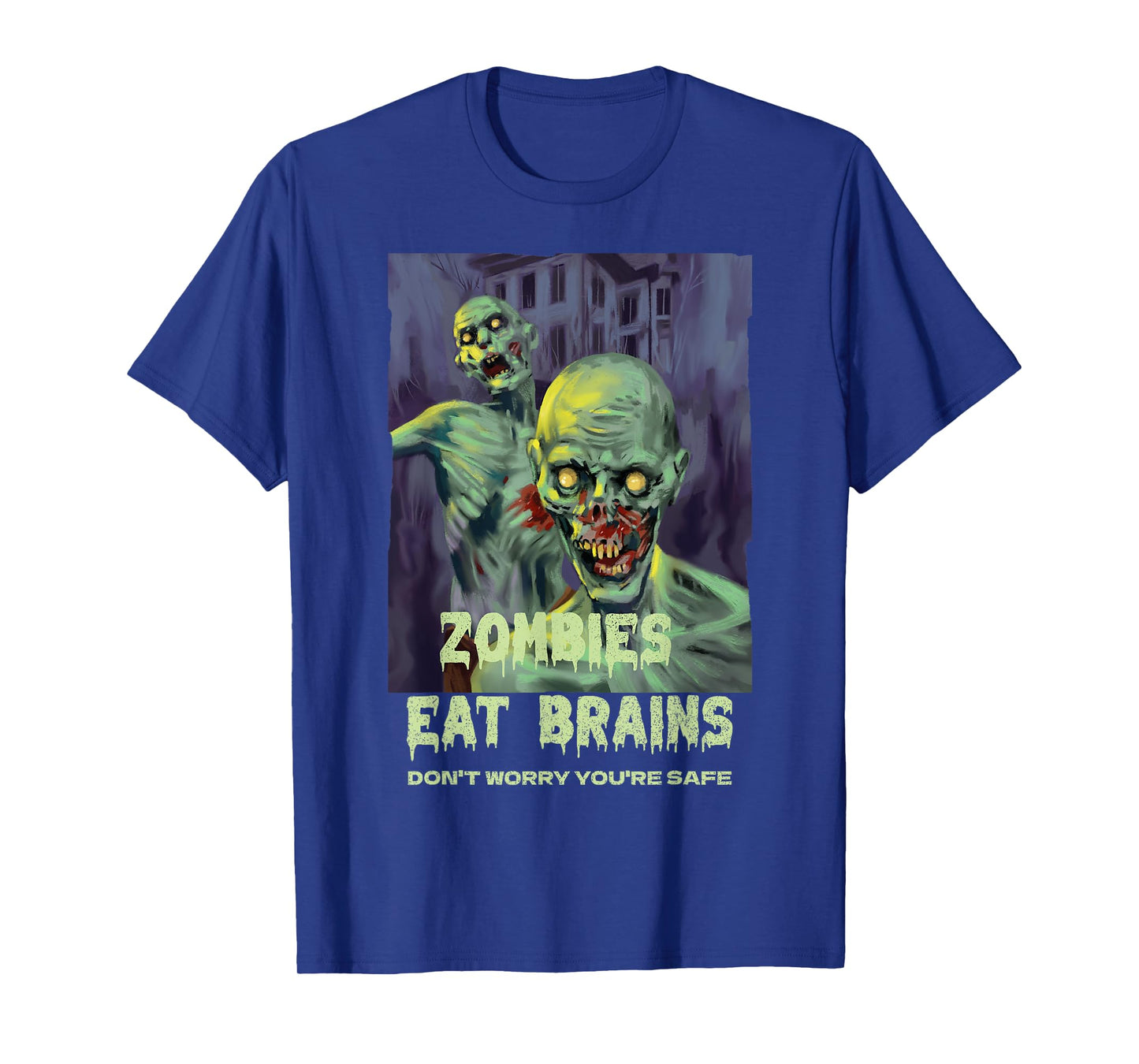 Halloween Retro Horror Movie Zombies Eat Brains You're Safe T-Shirt