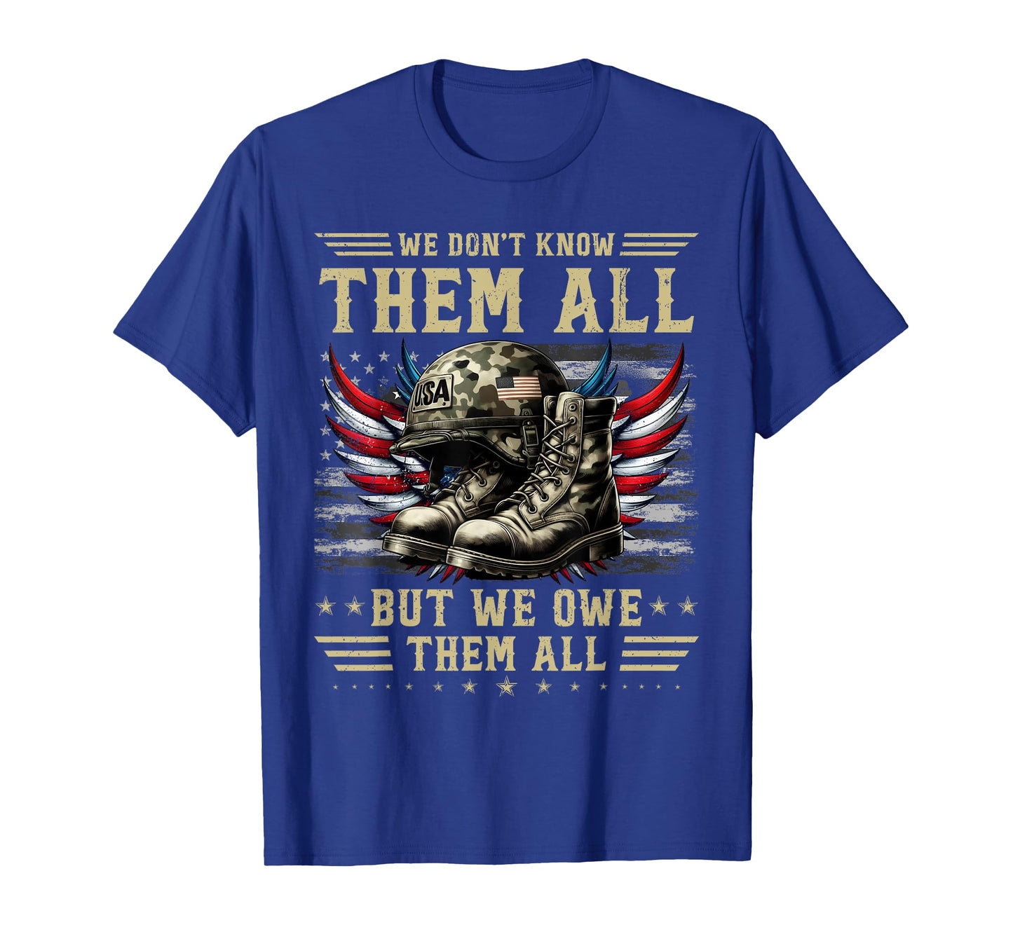 We don't know them all but we owe them all Memorial Day 2025 T-Shirt