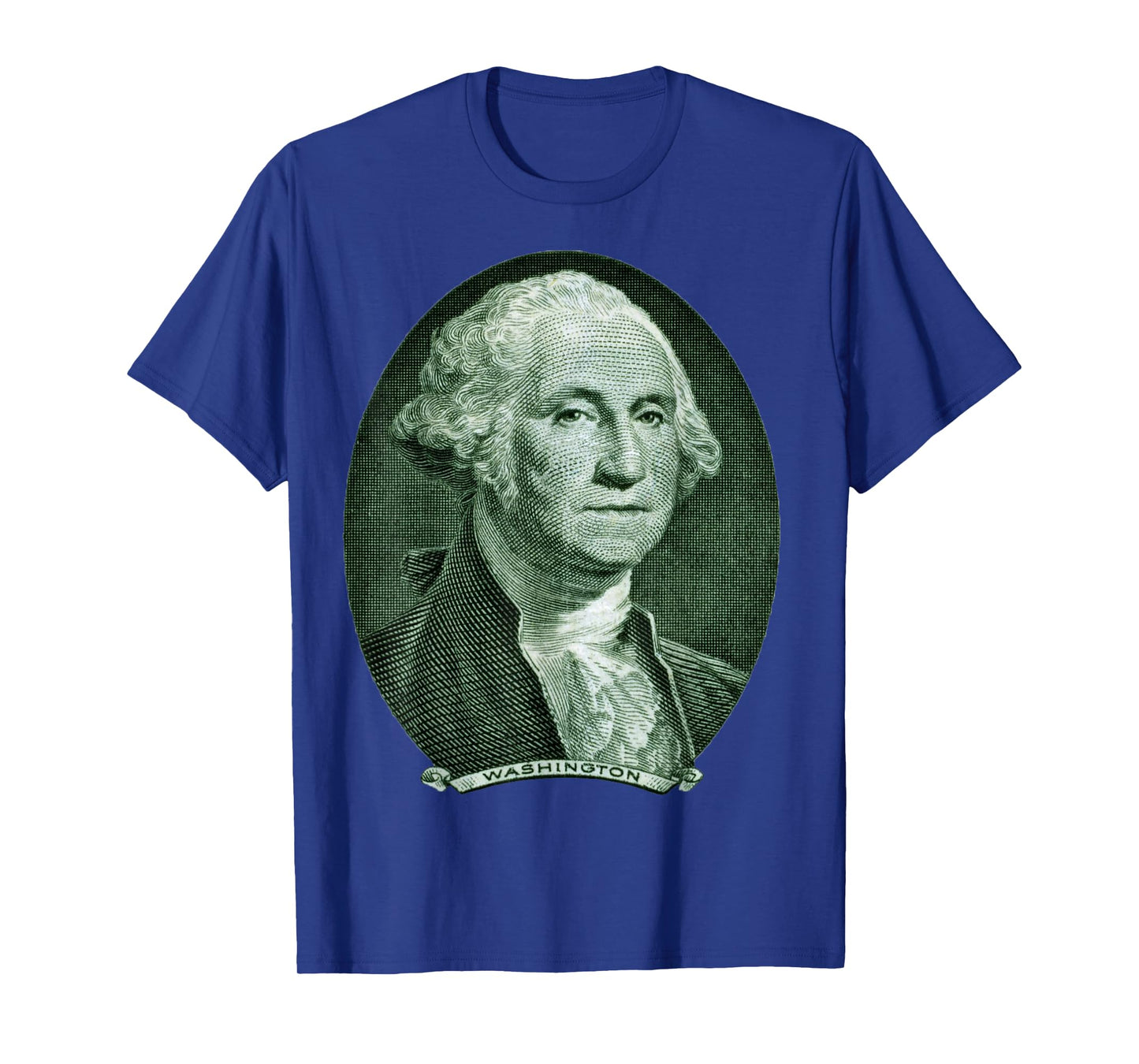 George Washington Patriot Dollar Shirt T-Shirt