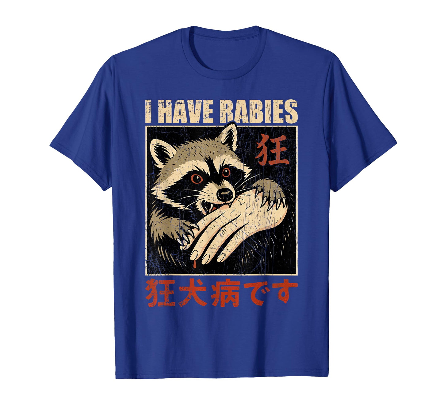 I Have Rabies Raccoon Biting Hand T-Shirt