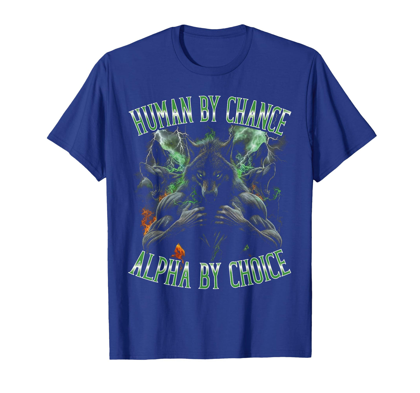 Human by Chance, Alpha by Choice Funny Bootleg Sigma Wolf T-Shirt