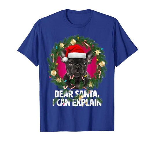 Dear Santa French Bulldog - Naughty for Christmas T-Shirt
