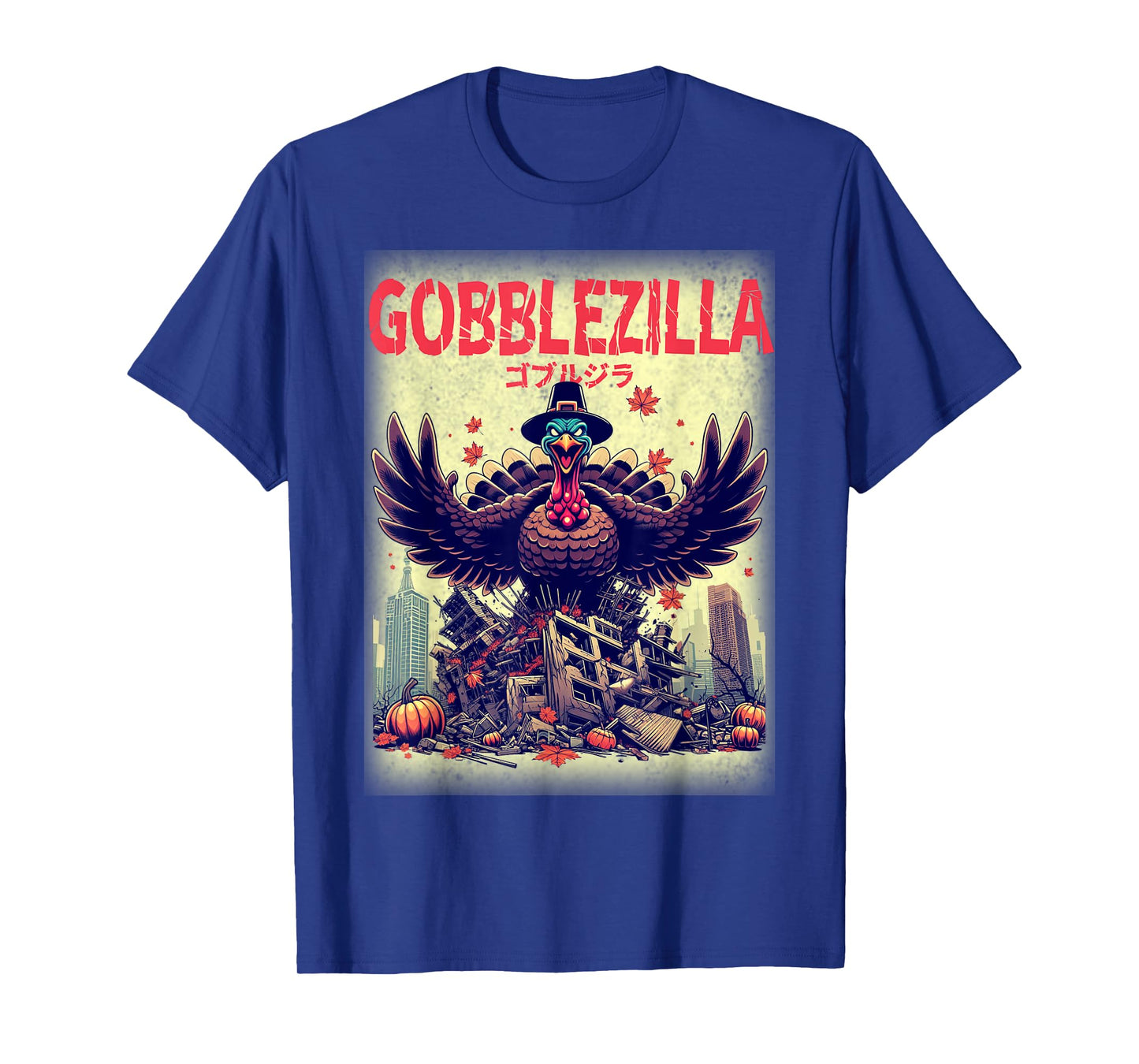 Thanksgiving Gobblezilla Kaiju Turkey Day Japanese Monster T-Shirt