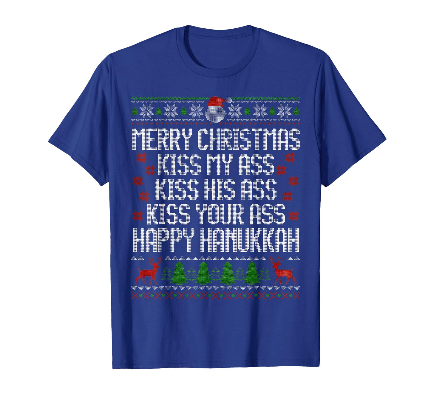 Funny Christmas Kiss My Ass Happy Hanukkah Humor T-Shirt