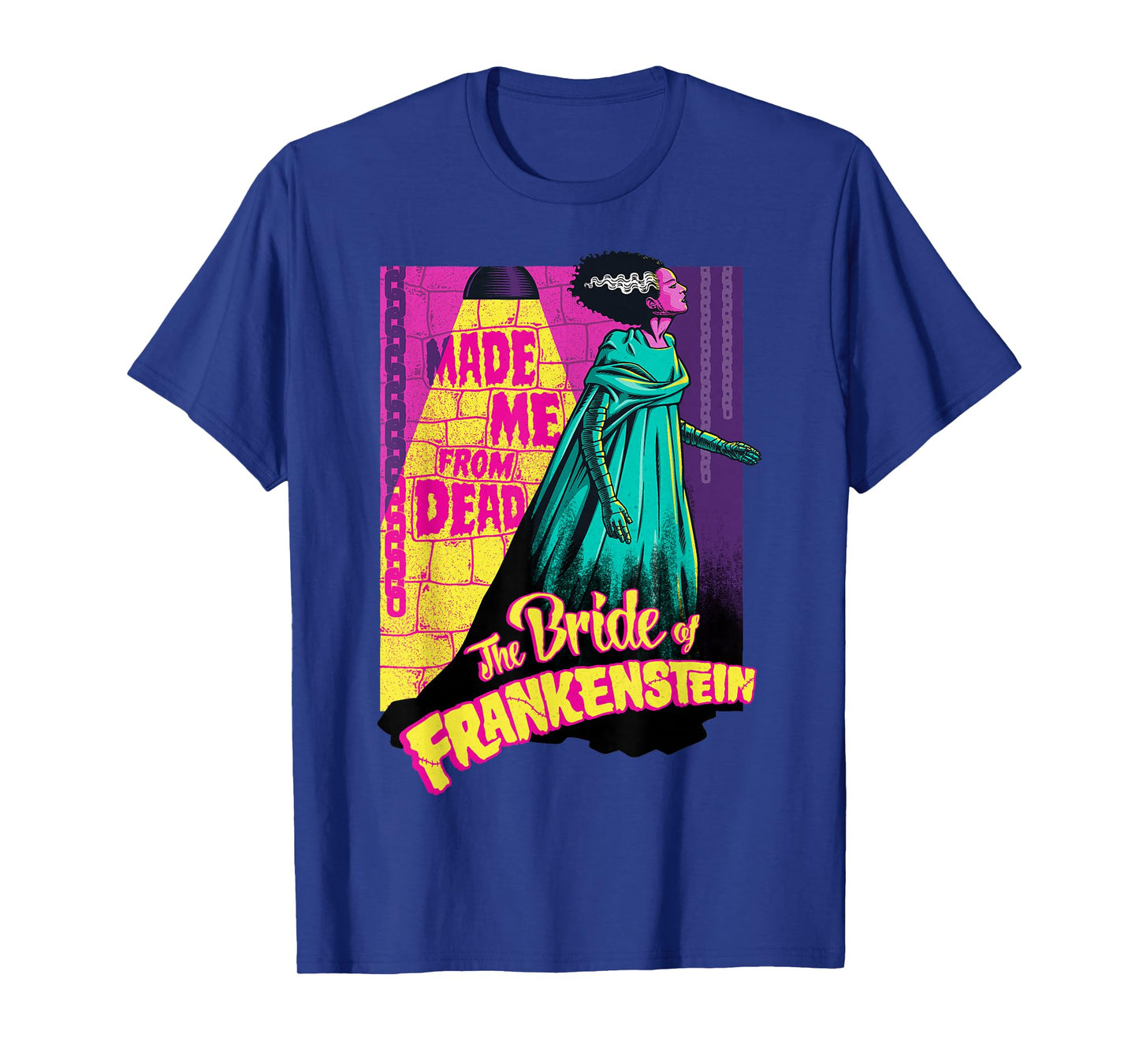 Made Me From Dead Bride Of Frankenstein T-Shirt