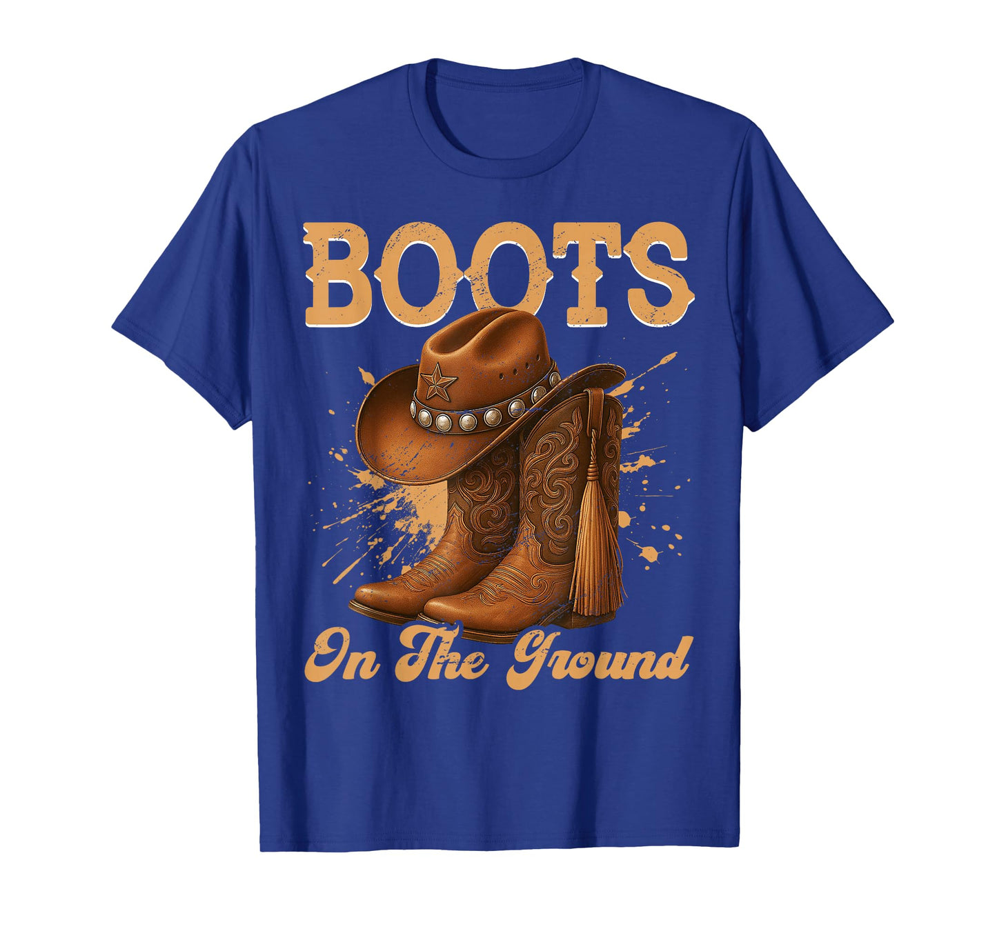 Boots On The Ground Cowboy Boots Rodeo Western Cowgirl T-Shirt