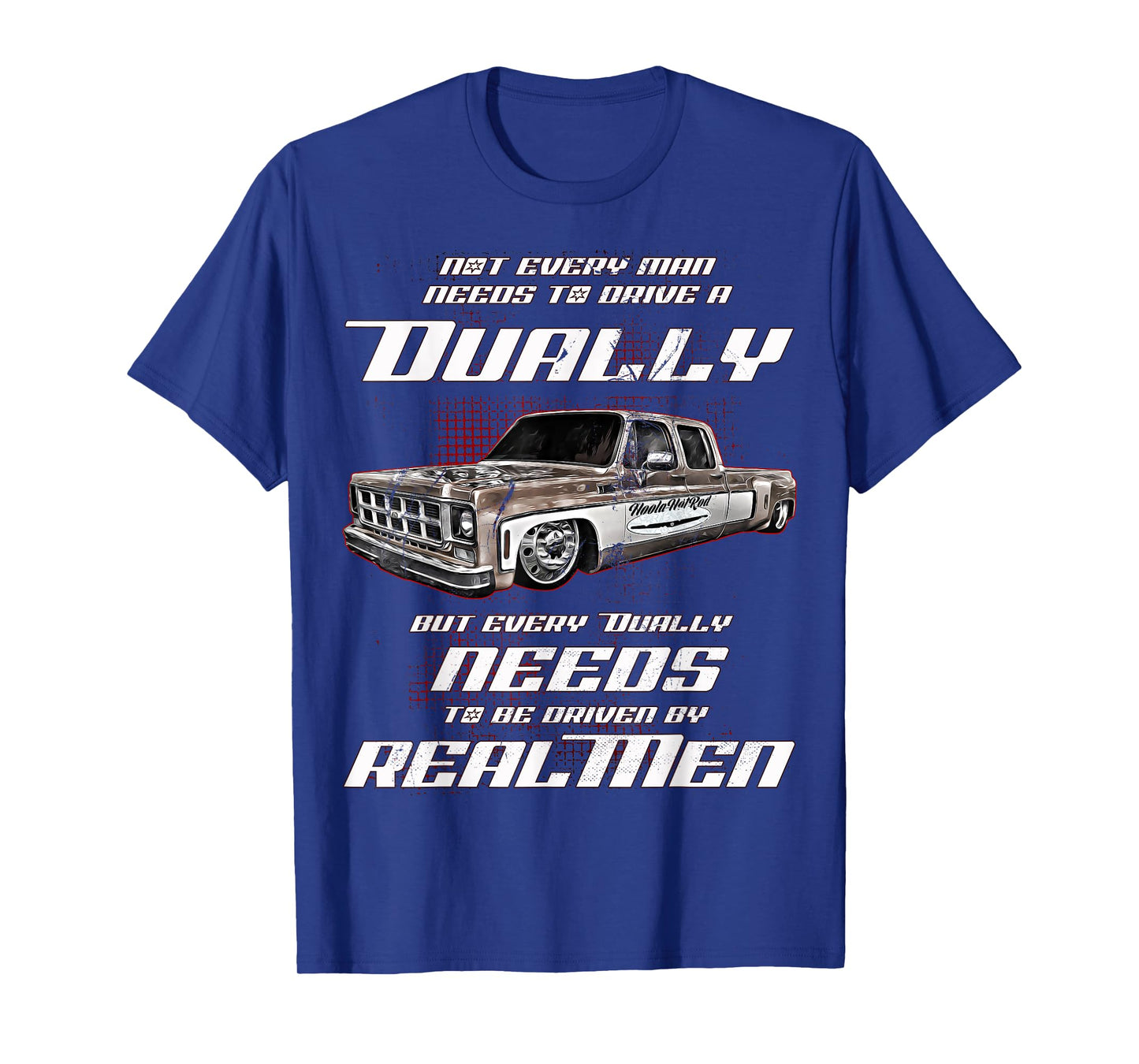 Dually,Blazer,Squarebody,K5,C30,K30,Silverado,Jimmy,Truck T-Shirt