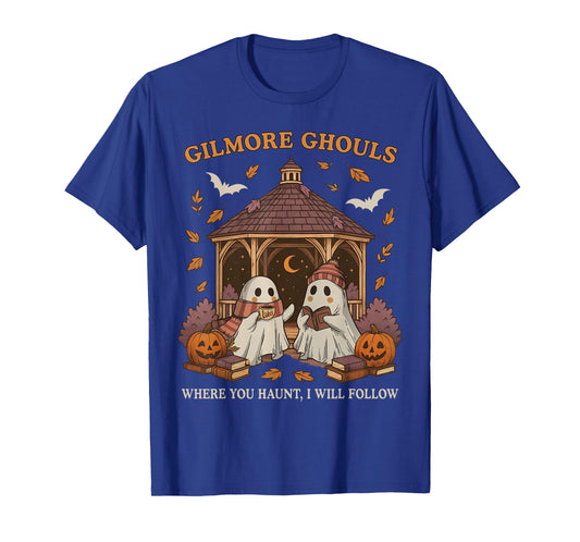 Gilmore Ghouls Where You Haunt I Will Follow Ghost Halloween T-Shirt