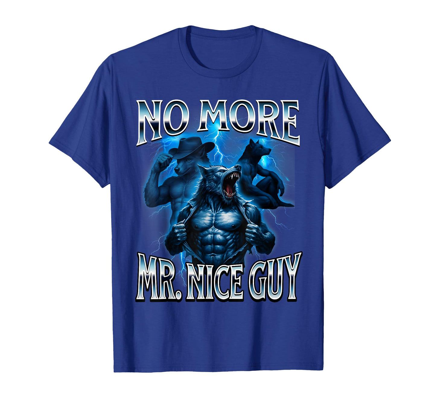 Mr Nice Guy Alpha Wolf Meme Funny Brainrot Unhinged Beta T-Shirt