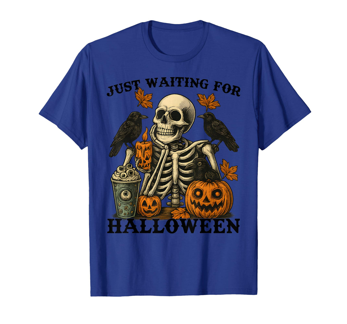 Just Waiting For Halloween Skeleton Coffee Jack Or Lantern T-Shirt