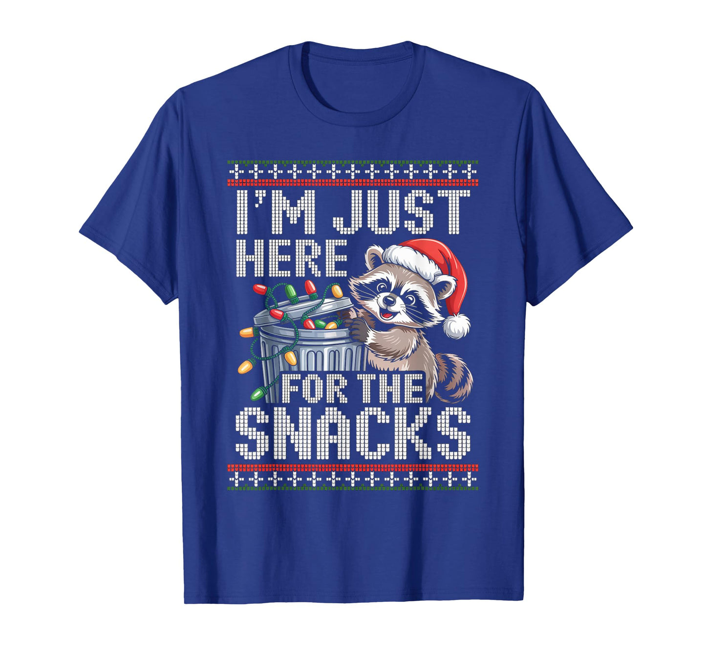 I’m Just Here for The Snacks Raccoon Christmas Ugly Sweater T-Shirt