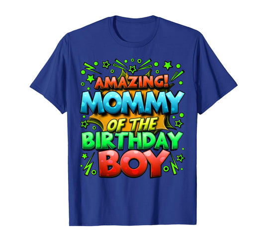 Mommy of the Birthday Boy Matching Family Mommy T-Shirt