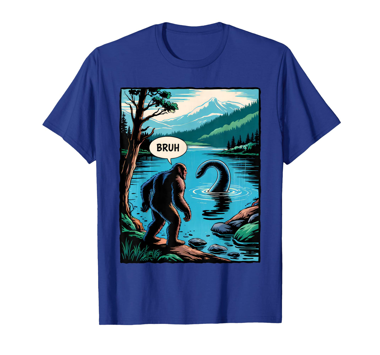 Funny Bigfoot Sasquatch Loch Ness Monster Introvert Bruh T-Shirt