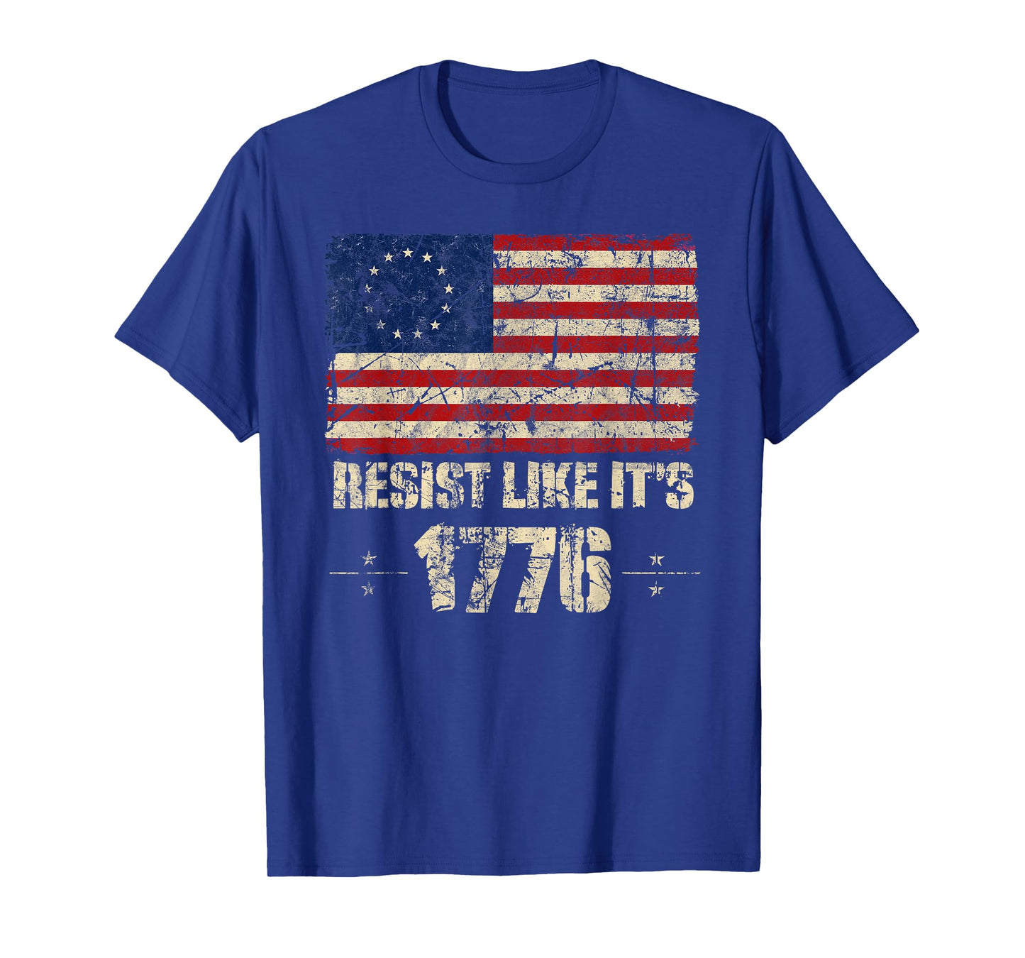 Resist Like It's 1776 American Patriot Conservative Flag T-Shirt