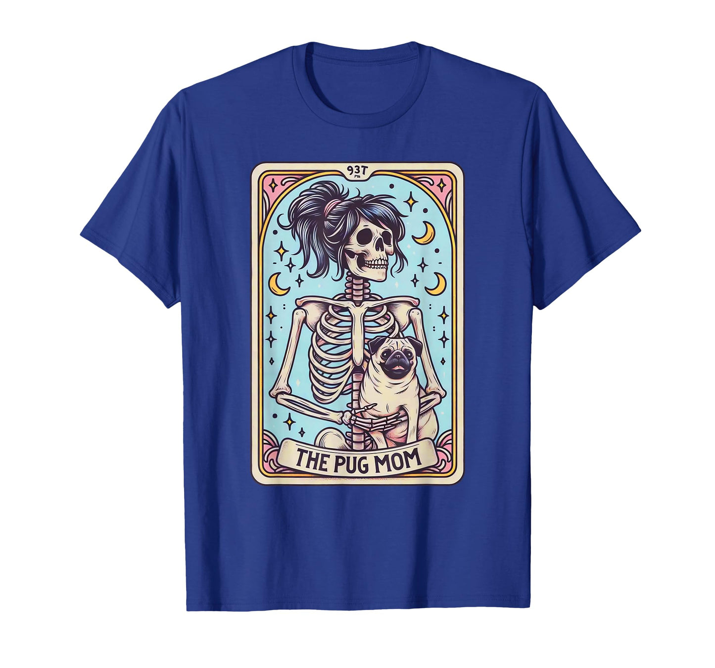Retro Funny The Pug Dog Mom Tarot Card Skeleton Halloween T-Shirt