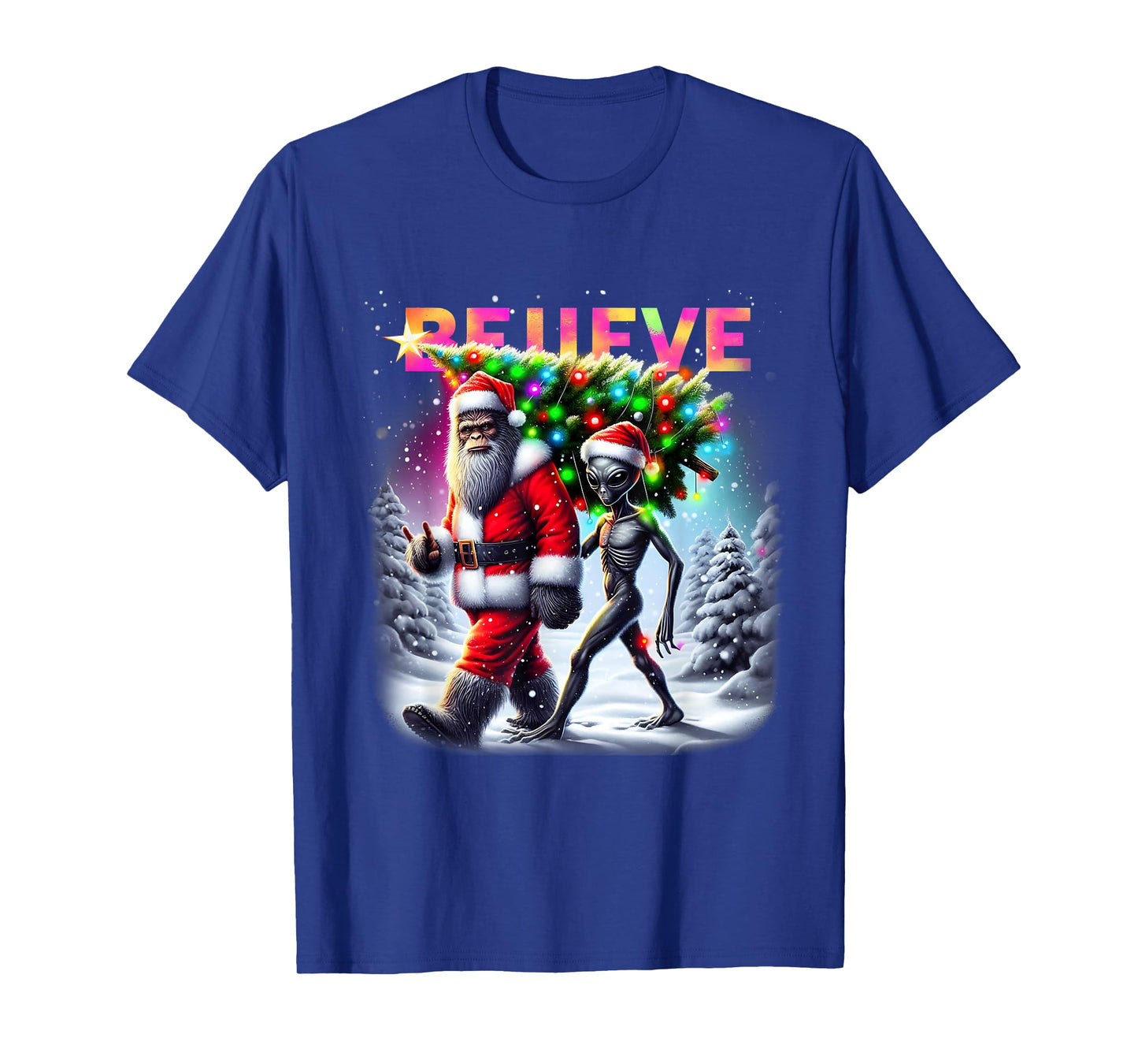 Believe Funny Alien and Bigfoot Christmas Design T-Shirt