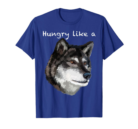 Hungry like a Wolf T-shirt Tee Shirt Tshirt