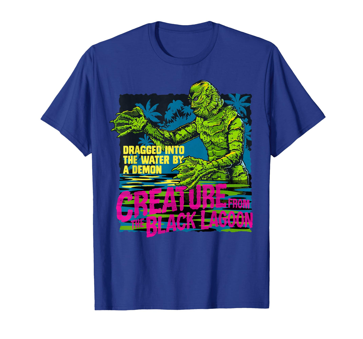 Dragged Into The Water By A Demon T-Shirt