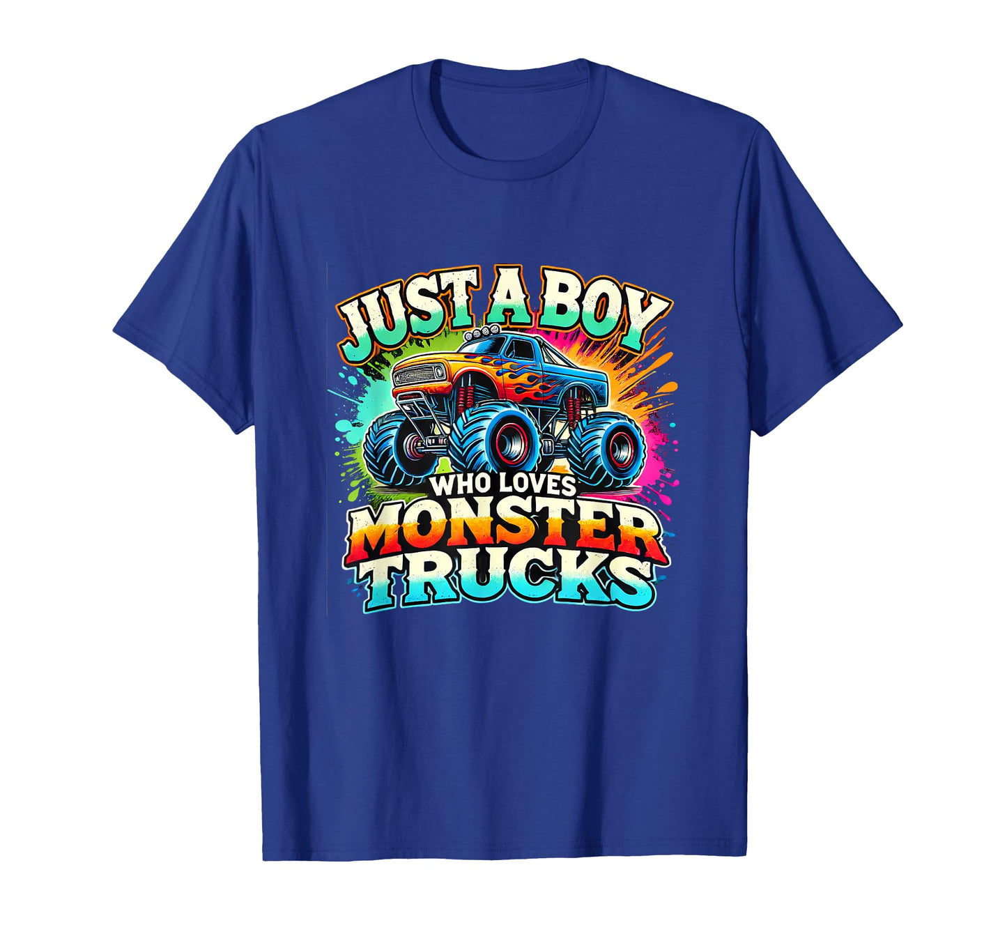 Just A Boy Who Loves Monster Trucks T-Shirt