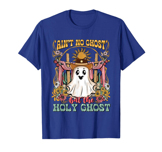 Ain't No Ghost But The Holy Ghost Halloween T-Shirt