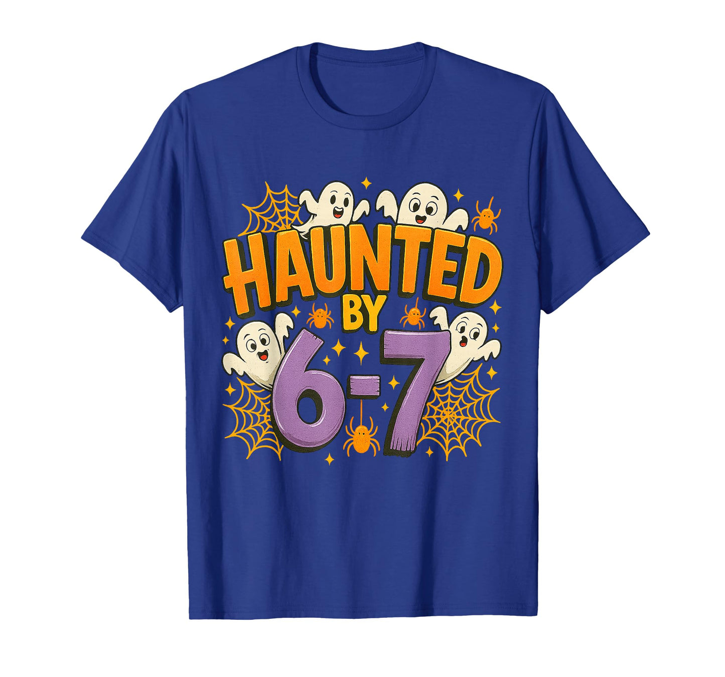 Haunted by 67 Funny Six Seven 67 Meme Spooky Ghost Halloween T-Shirt