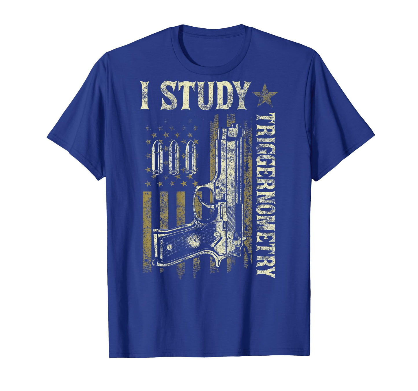 I Study Triggernometry Funny Pro Guns Trigonometry Math Gift T-Shirt