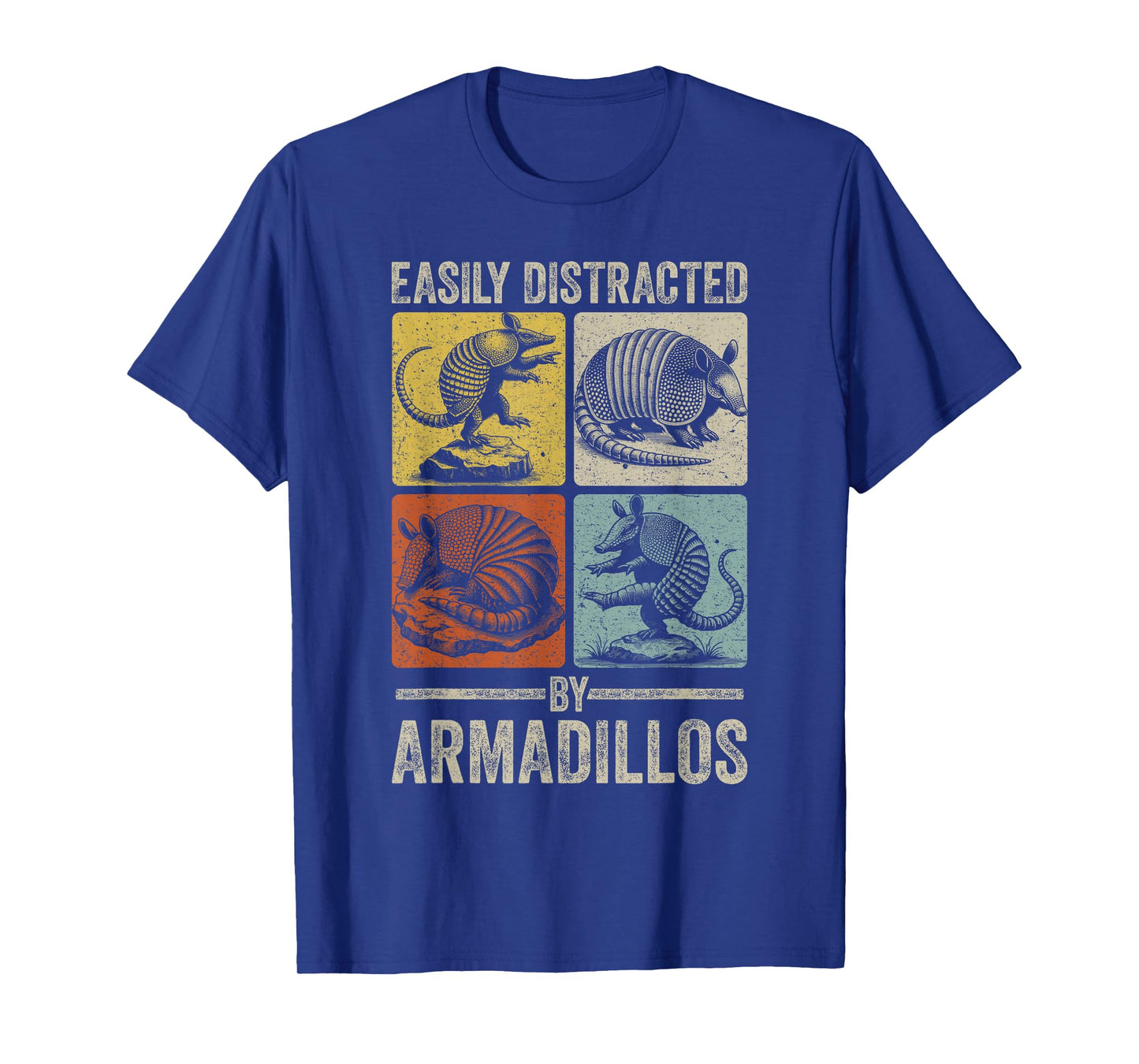 Easily Distracted by Armadillos Funny Animal Texas Armadillo T-Shirt