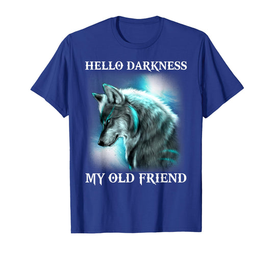 Wolf - Hello darkness my old friend T-Shirt