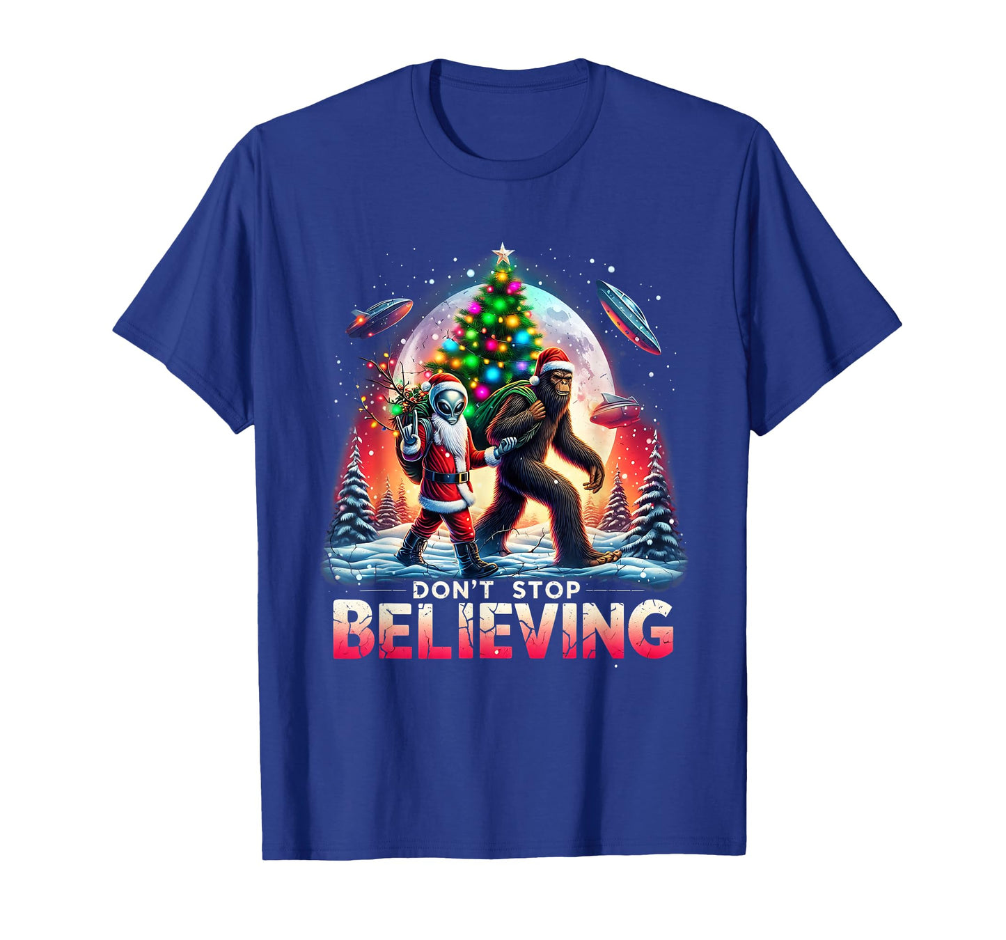 Believe Funny Alien and Santa Christmas Design T-Shirt