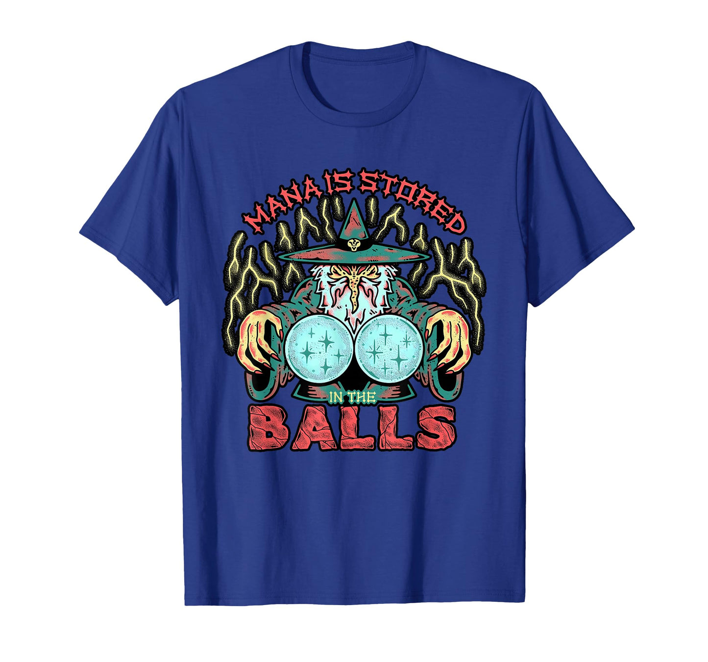 Mana Is Stored In The Ball Funny design T-Shirt