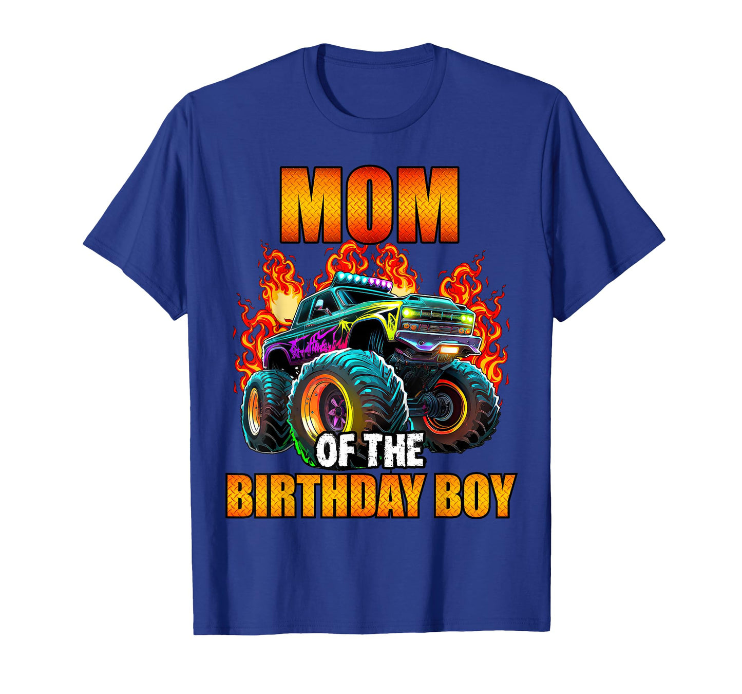 Mom of the Birthday Boy Monster Truck Birthday Party T-Shirt
