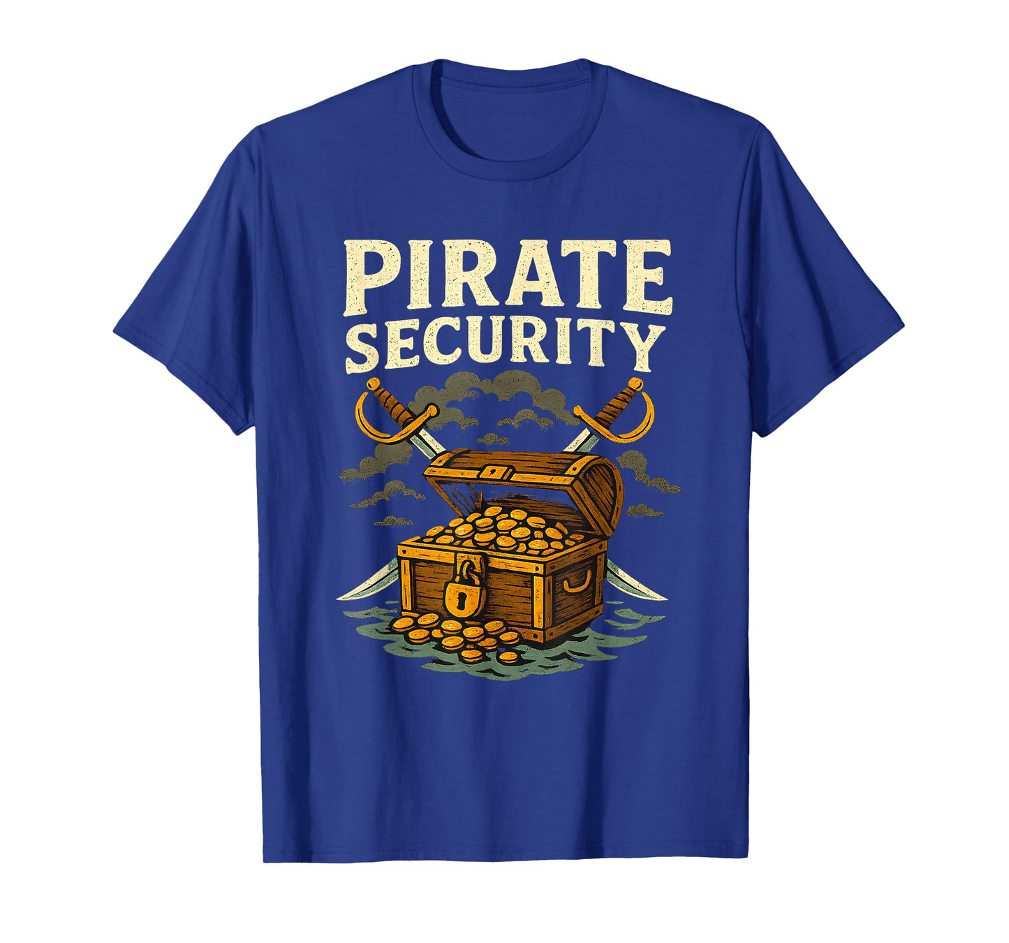 Pirate Security Funny Treasure Chest Crossed Swords Humor T-Shirt