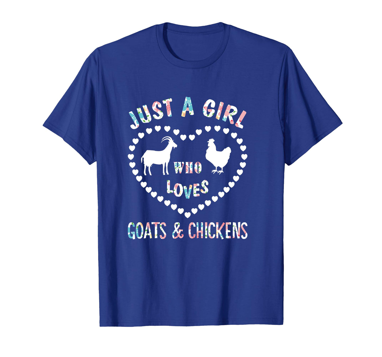 Just A Girl Who Loves Goats & Chickens Funny Goat Lover Long Sleeve T-Shirt