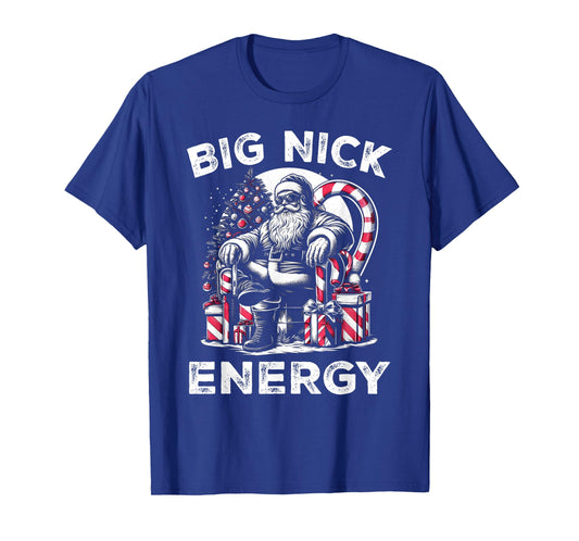 Big Nick Energy Funny Santa Claus Christmas Men Women Kids T-Shirt